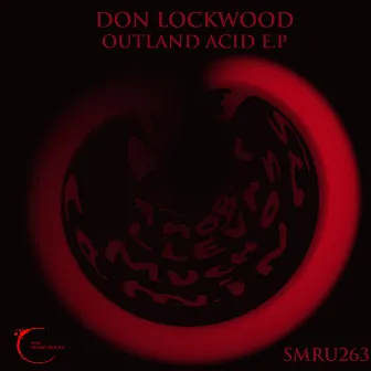 Outland Acid E.P by Don Lockwood