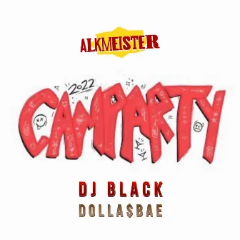 Camparty 2022 by DJ Black