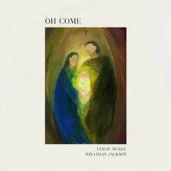 Oh Come by Jonathan Jackson