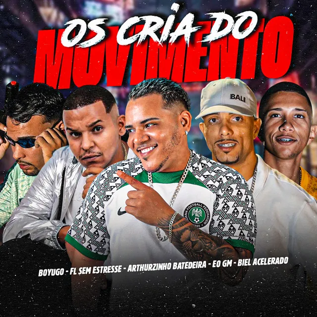 Os Cria do Movimento