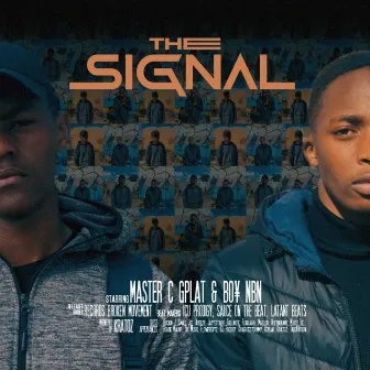 The Signal by Master C GPlat