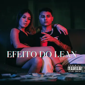 Efeito do Lean by Amxro MC