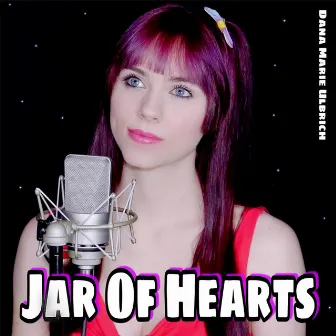 Jar Of Hearts by Dana Marie Ulbrich