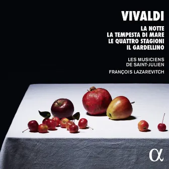 Vivaldi: Le quattro stagioni, La tempesta di mare, Il gardellino & La notte by François Lazarevitch