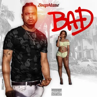 Bad by DoapMane