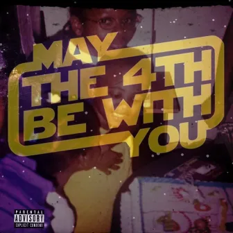 May the 4th Be with You by Shaq Queso