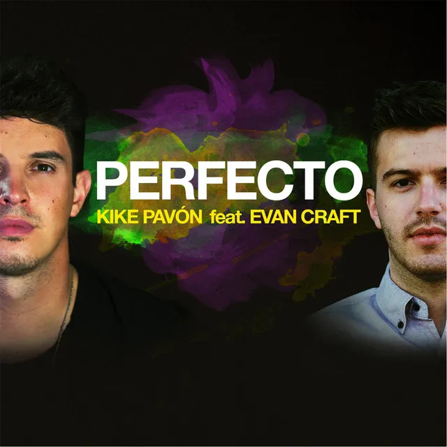 Perfecto (feat. Evan Craft)