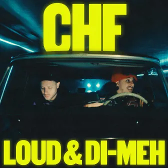 CHF by Loud