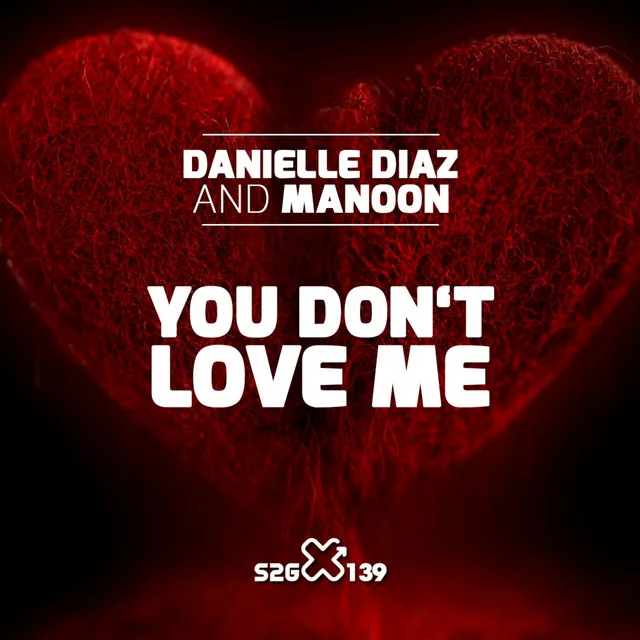 You Don't Love Me - Danielle Diaz Edit