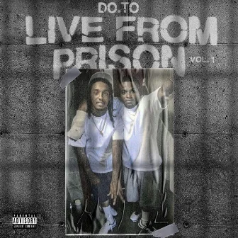 DoTo (Live from Prison) by Dody6