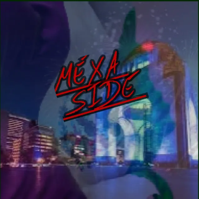 MEXA SIDE