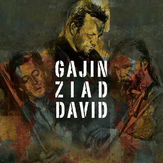 Gajin / Ziad / David by Laurent David