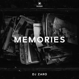 Memories by DJ Zaro