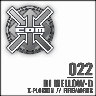 X-Plosion / Fireworks by DJ Mellow-D