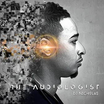 The Audiologist by DJ Nicholas