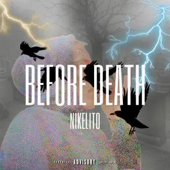 Before Death by Nikelito