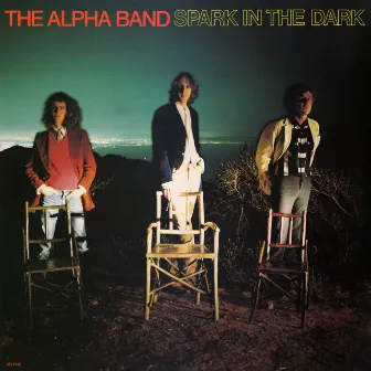 Spark In the Dark by The Alpha Band