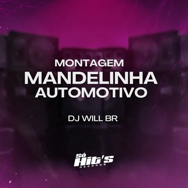 Montagem Mandelinha Automotivo