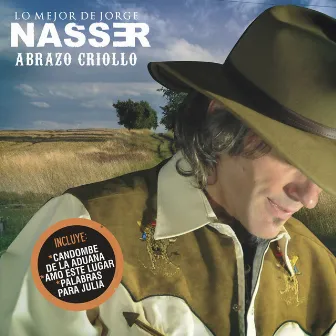 Abrazo Criollo - Lo Mejor by Jorge Nasser