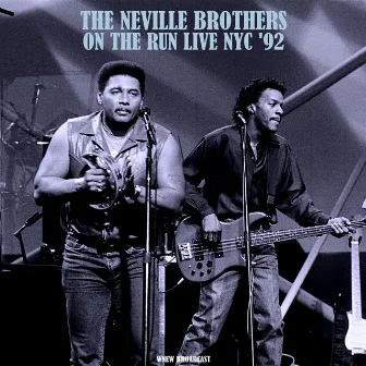 On The Run (Live 1992) by The Neville Brothers