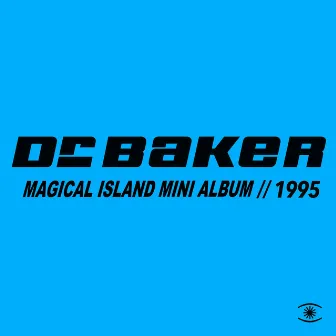 Magical Island by Dr. Baker