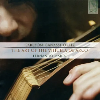 The Art of the Vihuela de Arco by Fernando Marin