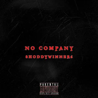 No Company by Shoddywinner6