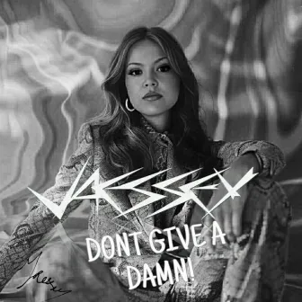 Don't Give A Damn by JAESSEY