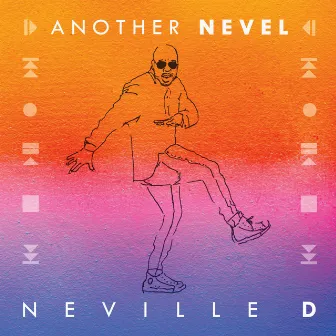 Another Nevel by Neville D