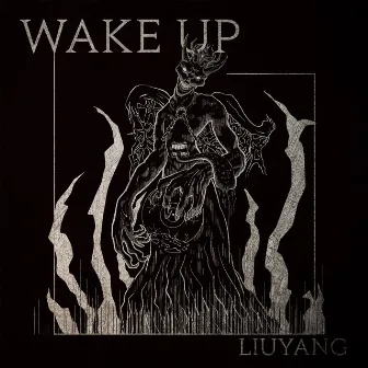 Wake Up by LIUYANG