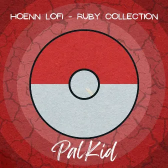 HOENN LOFI - RUBY COLLECTION by PalKid