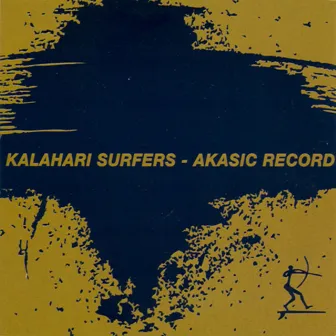 Akasic Record by Kalahari Surfers