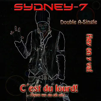 C´est du Lourd! / Hey on y va! by Sydney-7