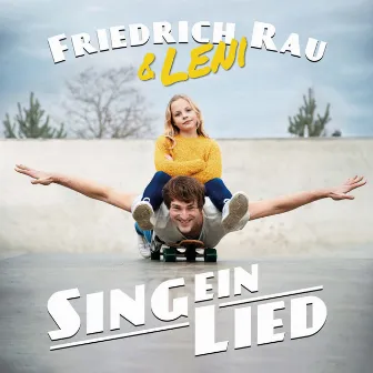 Sing ein Lied by Friedrich Rau