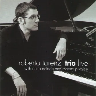 Roberto Tarenzi Trio Live with Dario Deddia and Roberto Pistolesi by Roberto Pistolesi