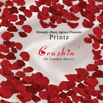 Crushin' by Printz