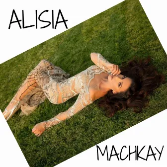 Machkay by Alisia