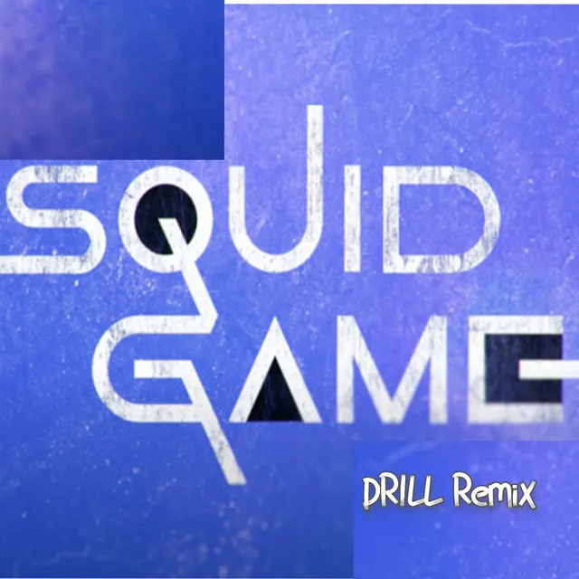 Squid Game (Drill Remix)