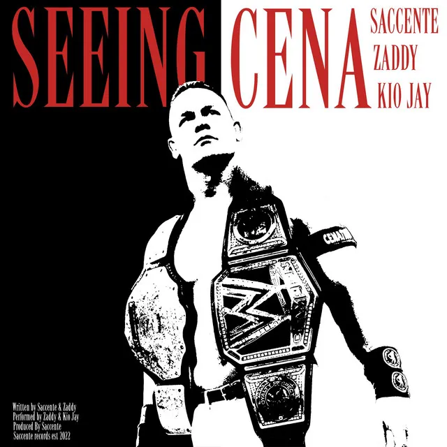 SEEING CENA