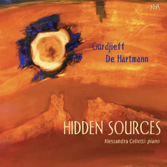 Gurdjieff / De Hartmann: Hidden Sources by G. I. Gurdjieff