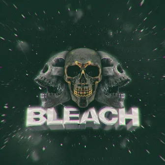 BLEACH by $outhshine