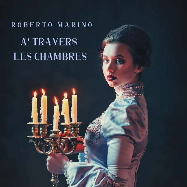 A' Travers Les Chambres (Original Soundtrack)