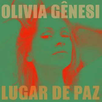 Lugar de Paz by Olivia Genesi