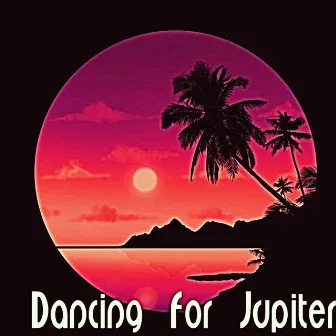 Dancing For Jupiter by 