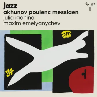 Jazz (Akhunov, Poulenc, Messiaen) by Julia Igonina