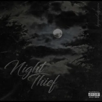 Night Thief by Rackstar Gee Baby