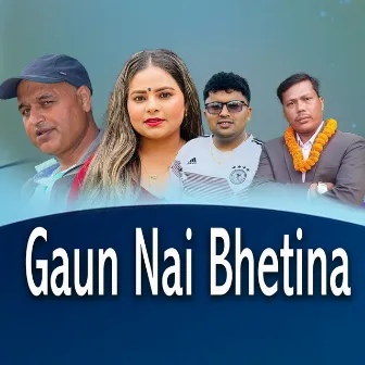 GAUN NAI BHETINA by Sita Pariyar