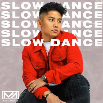 Slow Dance by Mark Angels