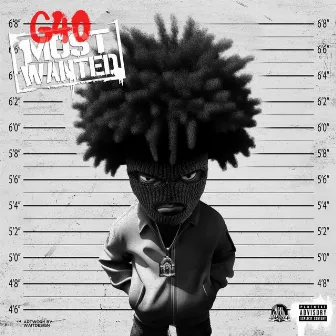 MOST WANTED by G40