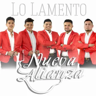 Lo Lamento by Nueva Alianza